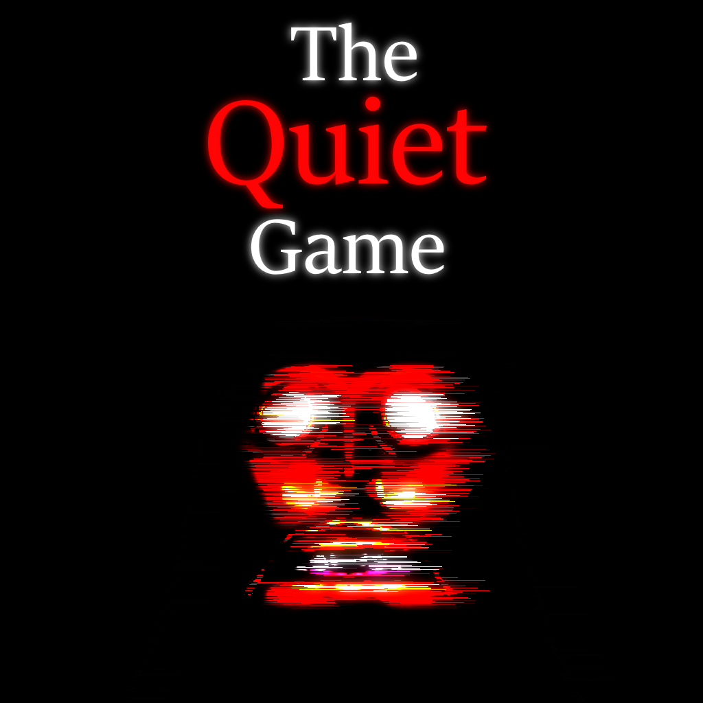 The Quiet Game
