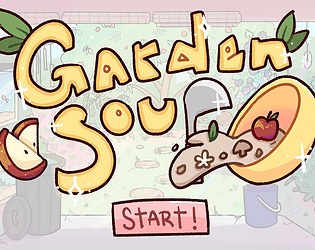 Garden Soup [Free] [Simulation]