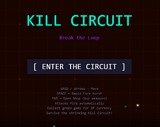 Kill Circuit [Free] [Action]