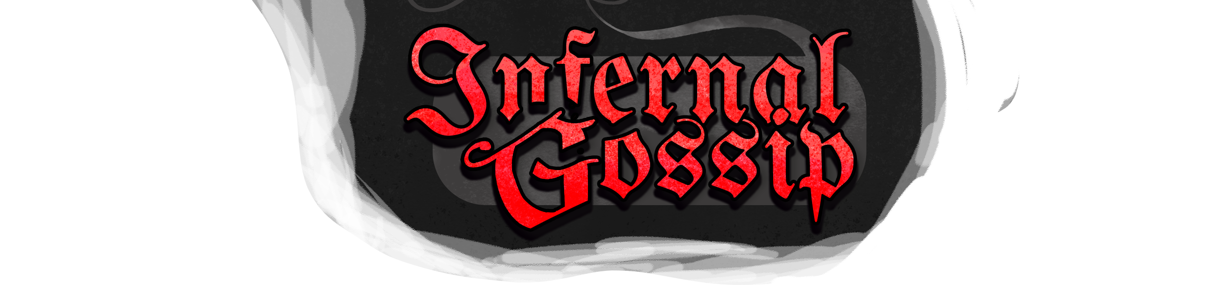 Infernal Gossip
