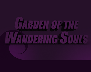 Garden of the Wandering Souls