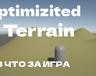 Optimizited Terrain [Free] [Other] [Windows] [macOS] [Linux]
