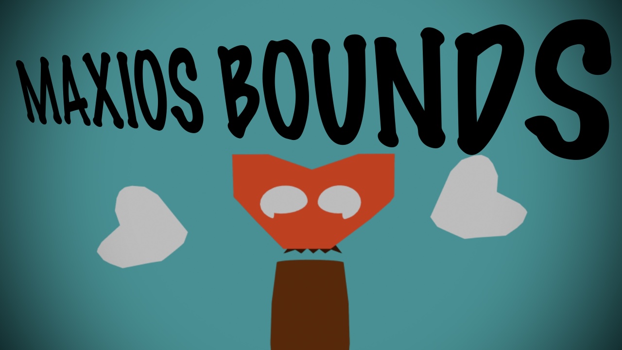 MAXIOS BOUNDS
