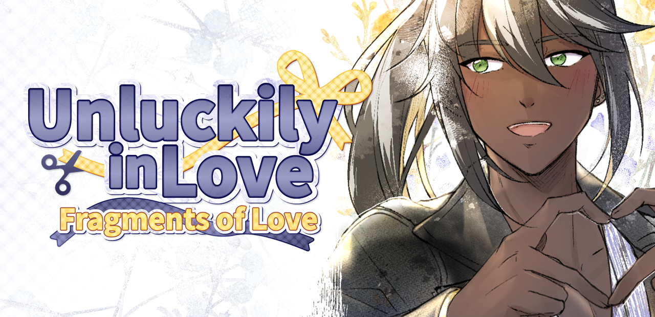 Unluckily in Love: Fragments of Love - Episode 5