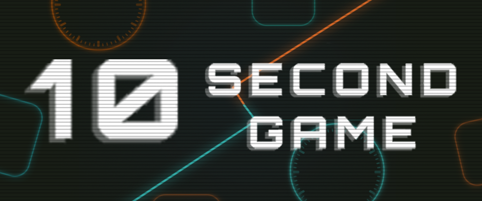 10 Second Game
