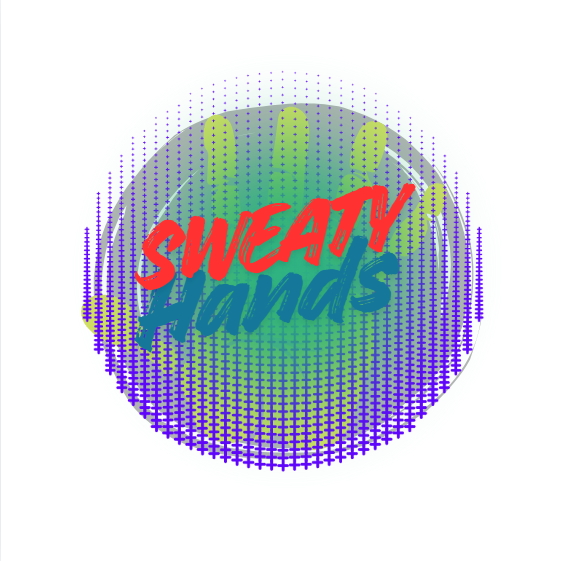 Sweaty Hands