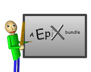 (CANCELLED) Baldi's Basics: The Epix Bundle [Free] [Puzzle] [Windows] [macOS] [Linux] [Android]