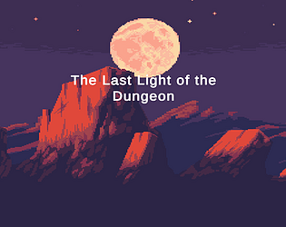 The Last Light of the Dungeon