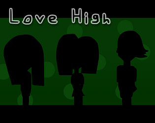 Love High [Free] [Simulation] [Windows] [macOS]