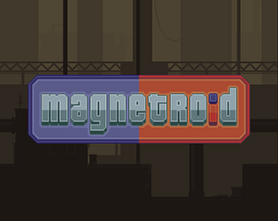 Magnetroid [Free] [Platformer] [Windows] [Linux]