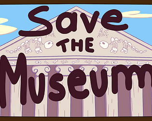 Save the Museum [Free] [Simulation] [Windows] [macOS] [Linux]