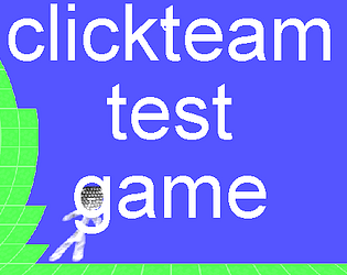 clickteamtestgame [Free] [Platformer] [Windows]