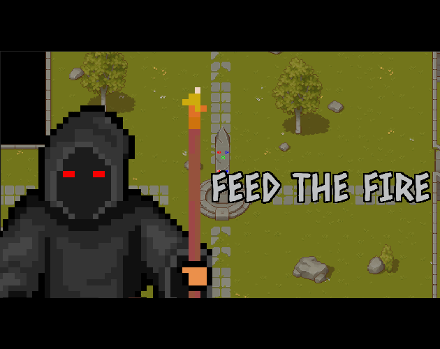 Feed The Fire