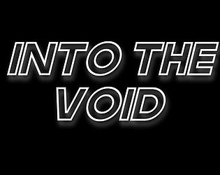 INTO THE VOID [Free] [Puzzle]