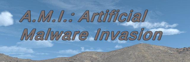 A.M.I.: Artificial Malware Invasion