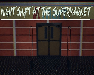 Night shift at the supermarket [Free] [Other] [Windows]