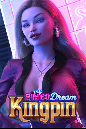 Cover image for My Bimbo Dream: Kingpin