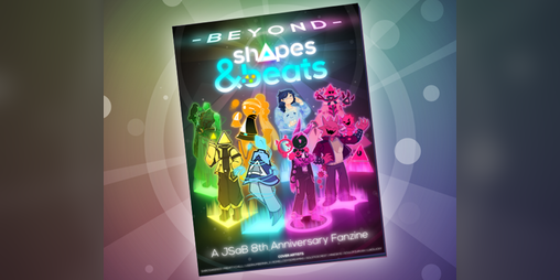 Cover image for Beyond Shapes & Beats: A JSaB 8th Anniversary Fanzine