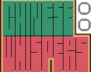 Chinese Whispers [Free] [Simulation]