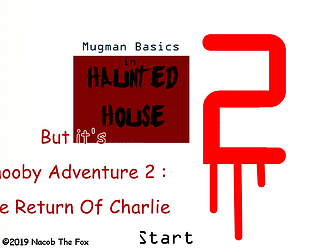 Mugman Basics 2 : Haunted House But it's Snooby Adventure 2 : The Return Of Charlie [Free] [Android]