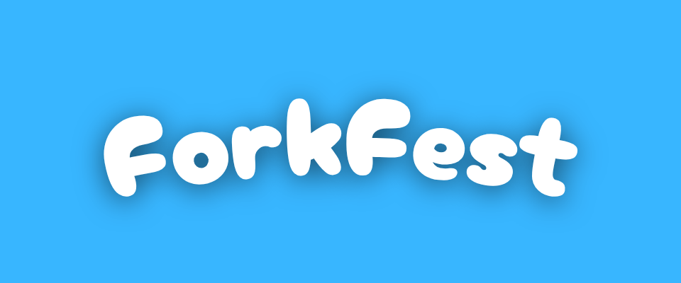 ForkFest - In development