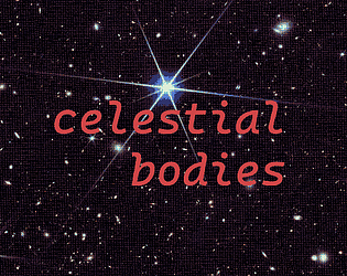 celestial bodies [Free] [Visual Novel]