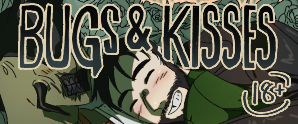 Bugs & Kisses (18+)