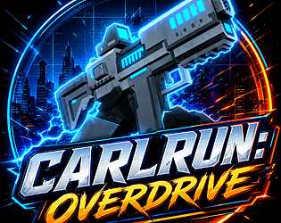 CARLRUN: OVERDRIVE [Free] [Shooter]