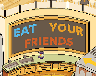 Eat Your Friends [Free] [Simulation]