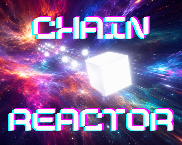 Cover image for Chain Reactor