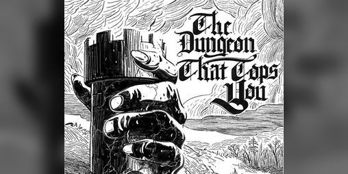 Cover image for The Dungeon That Tops You