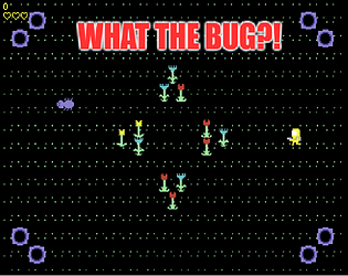 What the Bug?! [Free] [Action]