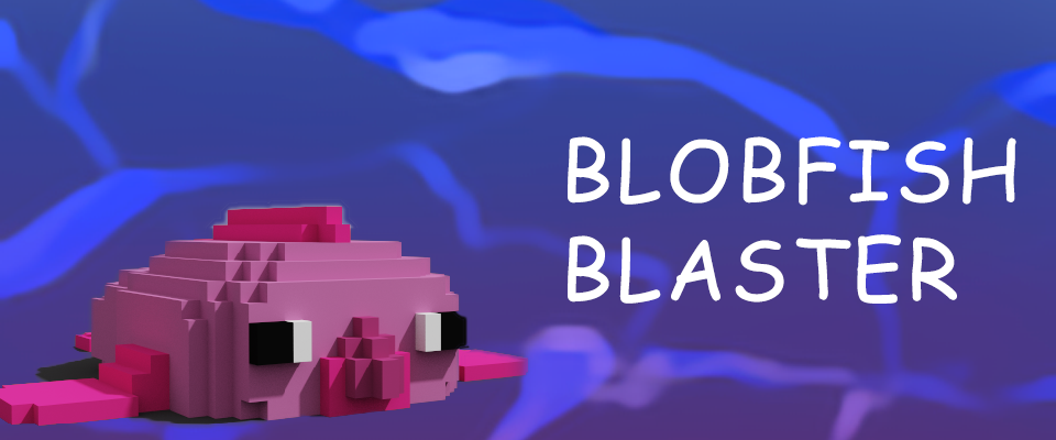 Blobfish Blaster
