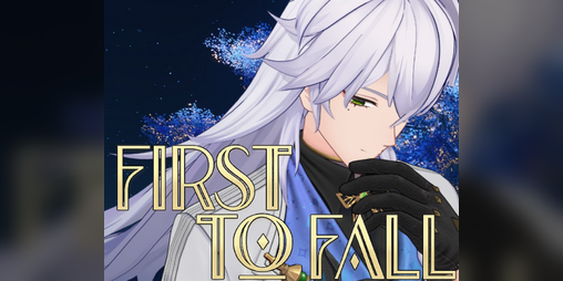 Cover image for First to Fall [NTE Fangame]