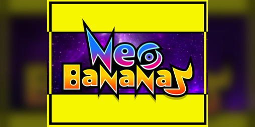 Cover image for Neo Bananas [Prototype]
