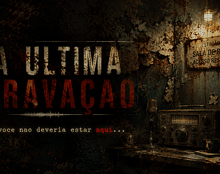A Última Gravação - WIP [Free] [Survival]