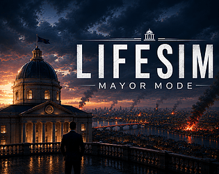 LifeSim: Mayor Mode [$30.00] [Simulation] [Windows]