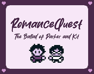 RomanceQuest: The Ballad of Parker and Kit [Free] [Adventure]