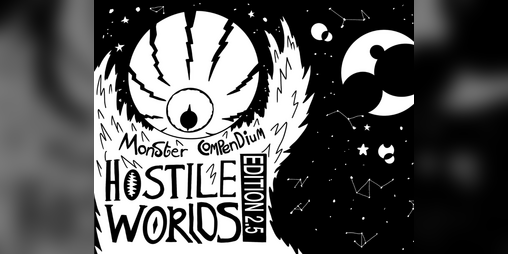 Cover image for Hostile Worlds (edition 2.5): The monster compendium