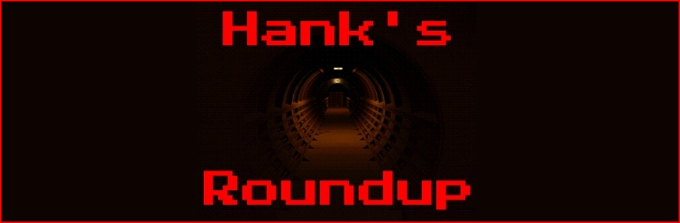 Hank's Roundup