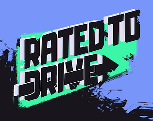 Rated To Drive [Free] [Racing] [Windows]