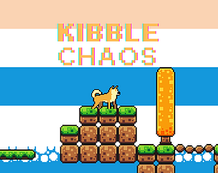 Kibble Chaos [Free] [Adventure]
