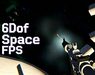6Dof space FPS demo [Free] [Action] [Windows]