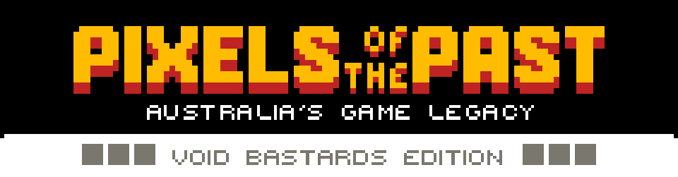 Pixels of the Past: Void Bastards Edition