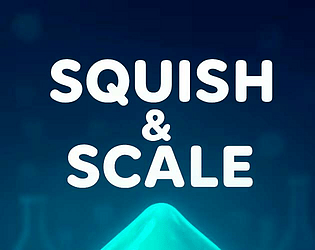 Squish & Scale [Free]