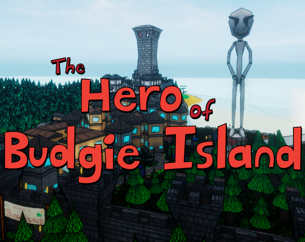 Cover image for The Hero of Budgie Island