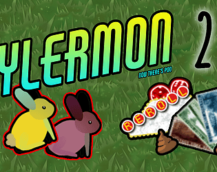 Tylermon 2 [Free] [Other]