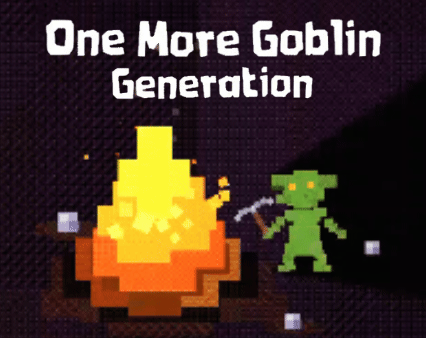 One More Goblin Generation [Free] [Strategy]
