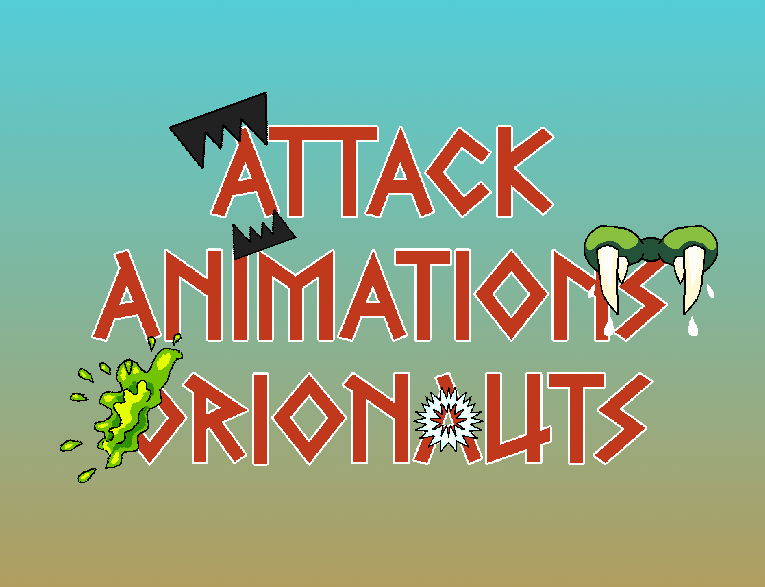 Attack Animations from Orionauts by Killer M. Creations