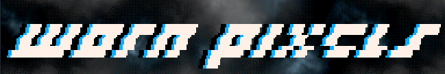 Worn Pixels